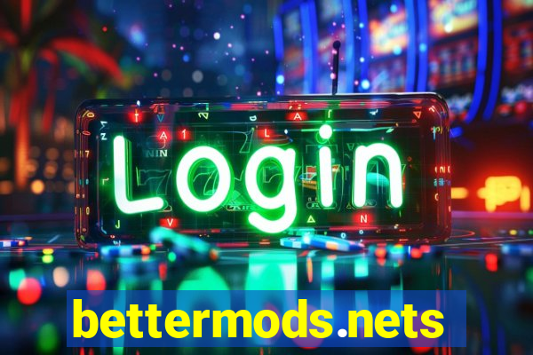 bettermods.nets