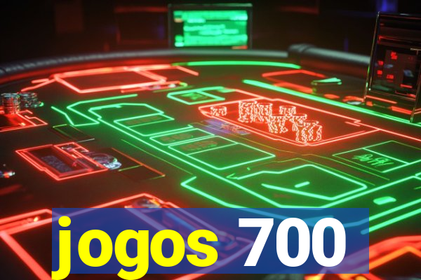 jogos 700