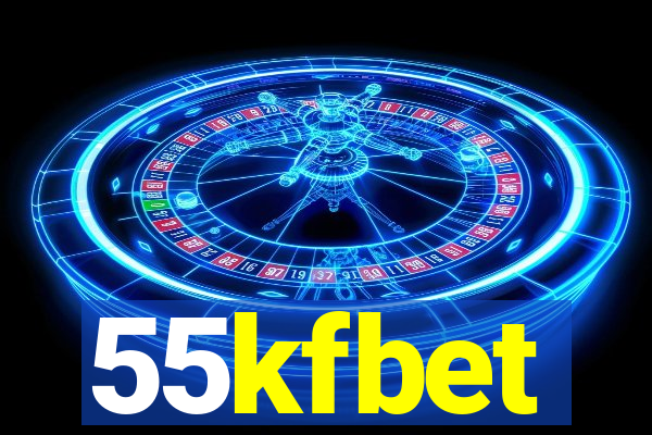 55kfbet