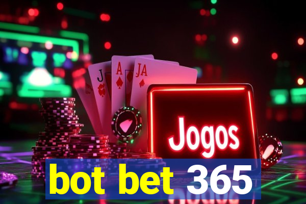 bot bet 365