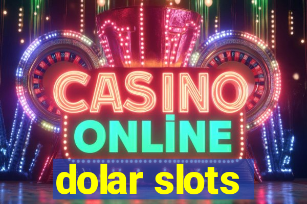 dolar slots