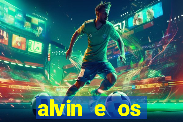 alvin e os esquilos personagens nomes