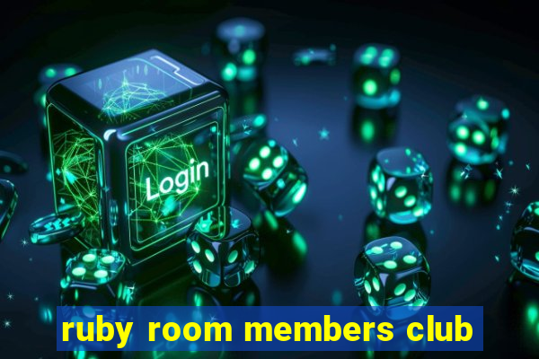 ruby room members club