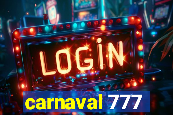 carnaval 777