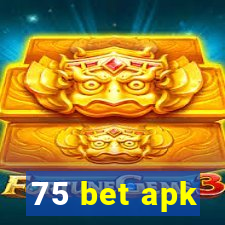 75 bet apk