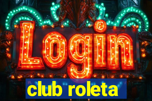 club roleta