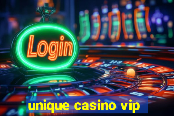 unique casino vip