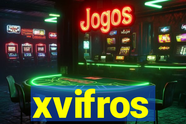 xvifros