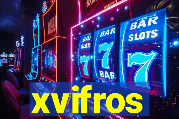 xvifros