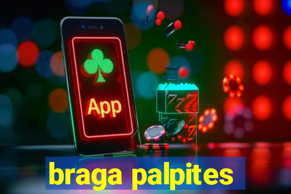 braga palpites