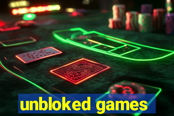 unbloked games