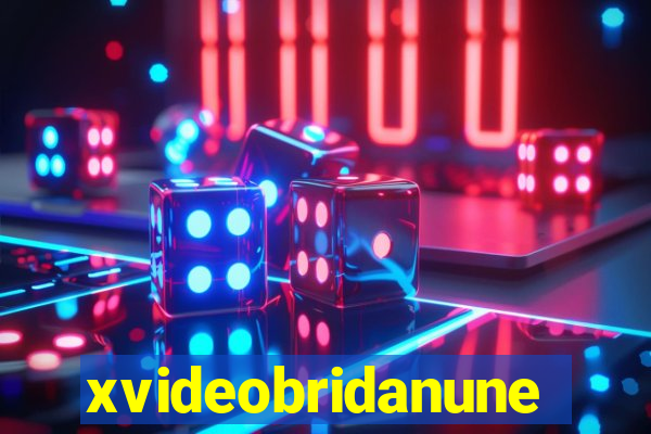 xvideobridanunes