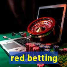 red betting