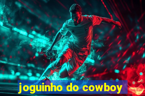 joguinho do cowboy