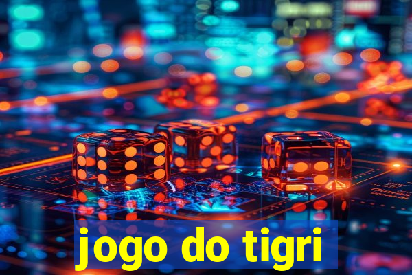 jogo do tigri