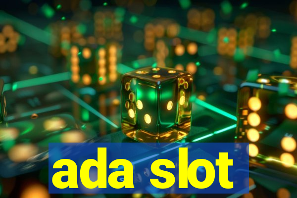 ada slot