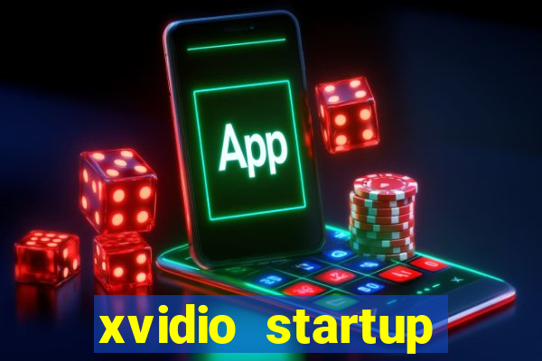 xvidio startup brasil 2024