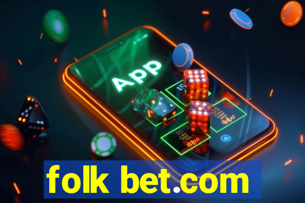 folk bet.com