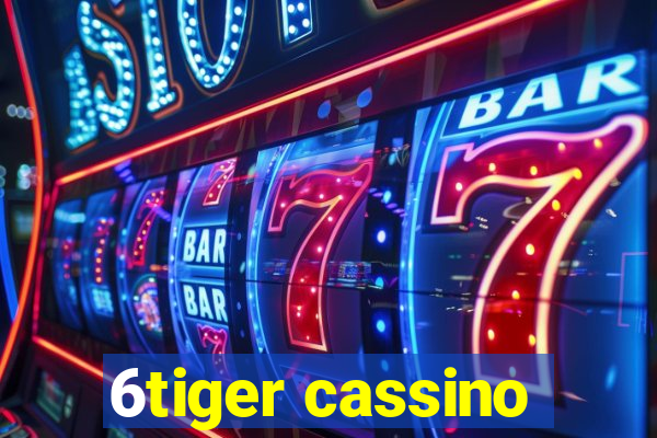 6tiger cassino