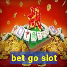 bet go slot