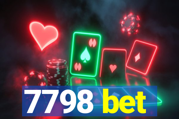 7798 bet