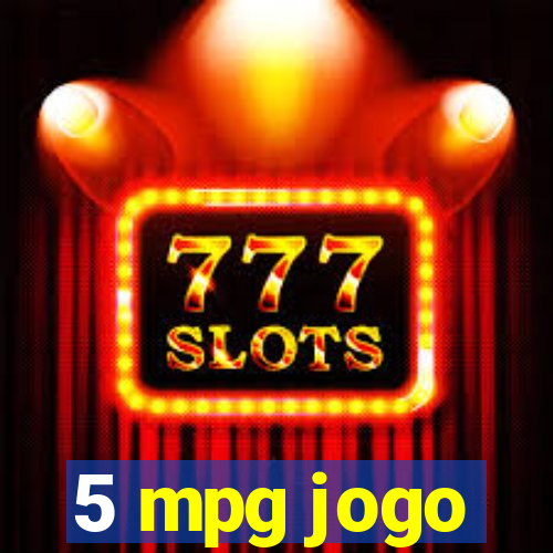 5 mpg jogo