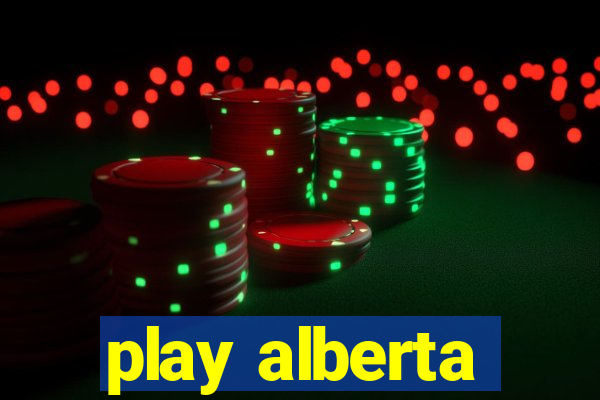 play alberta