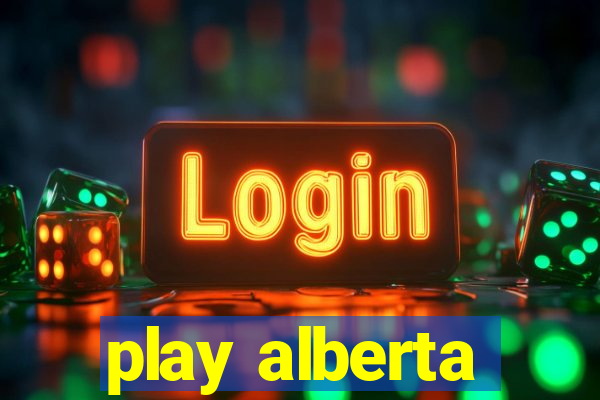 play alberta