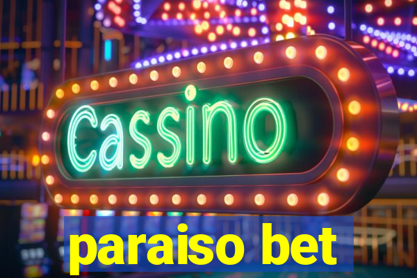 paraiso bet