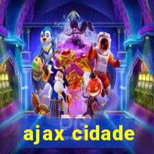 ajax cidade