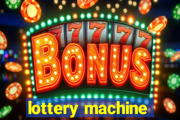 lottery machine