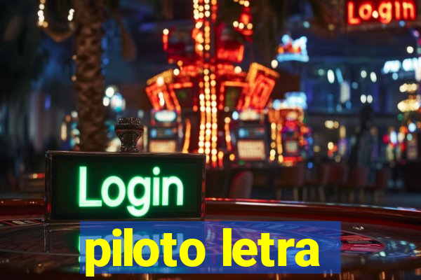 piloto letra