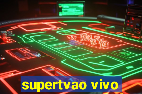 supertvao vivo