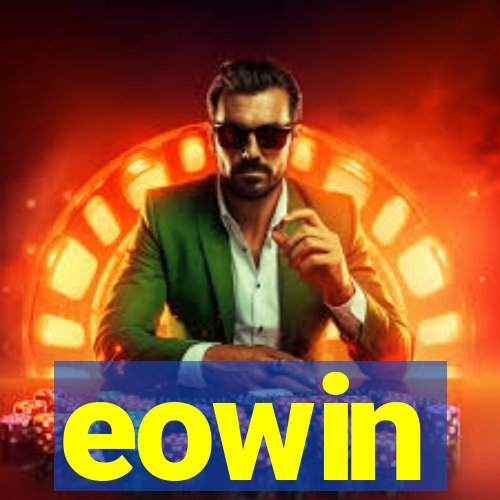 eowin