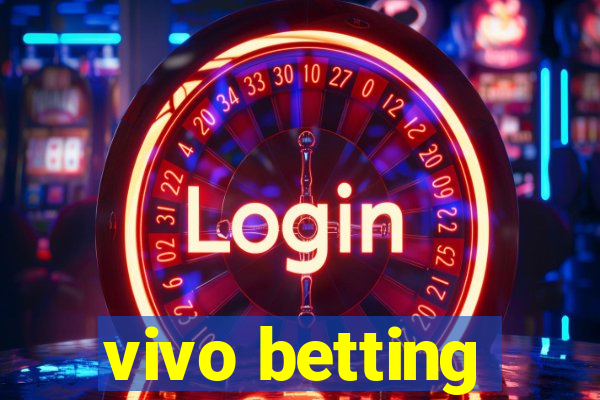 vivo betting