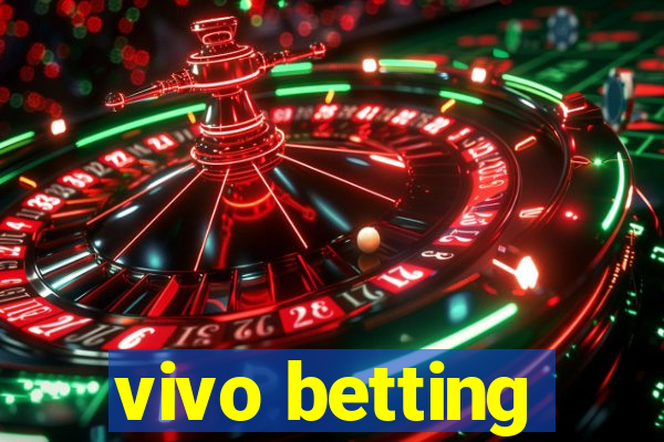 vivo betting