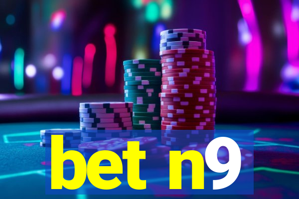 bet n9