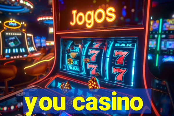 you casino