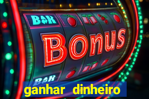 ganhar dinheiro online na hora jogando