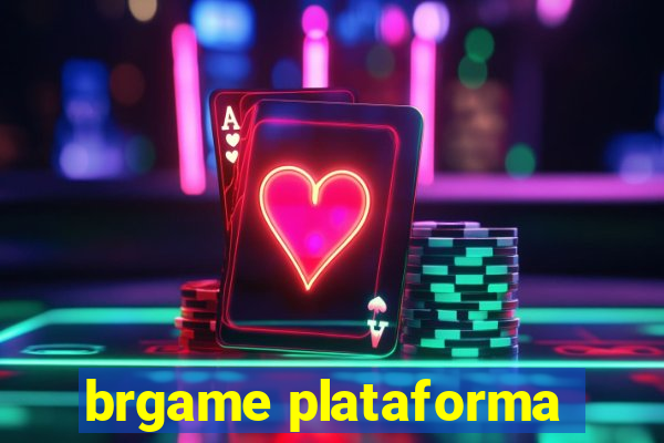 brgame plataforma