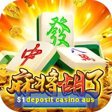 $1 deposit casino aus