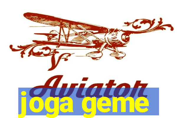 joga geme