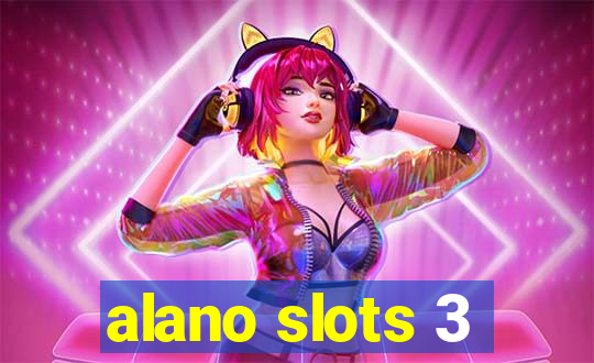 alano slots 3