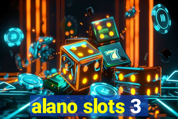 alano slots 3