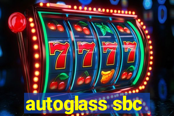 autoglass sbc