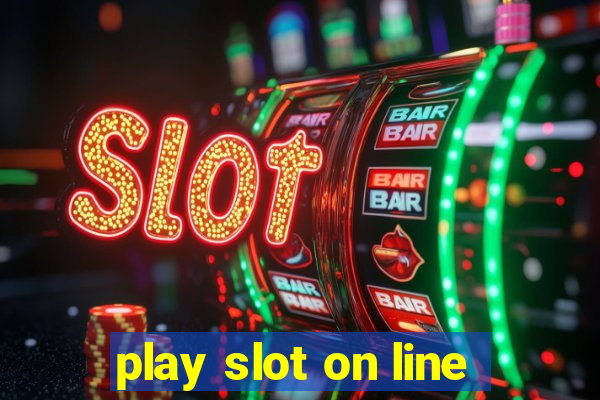 play slot on line