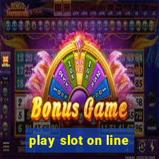 play slot on line