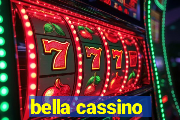 bella cassino