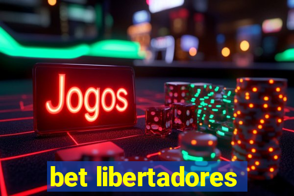 bet libertadores