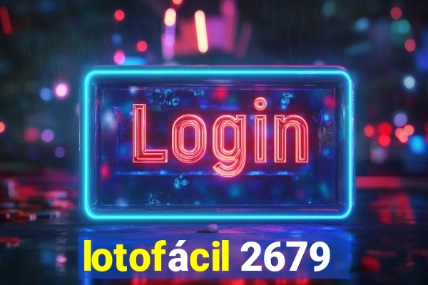 lotofácil 2679